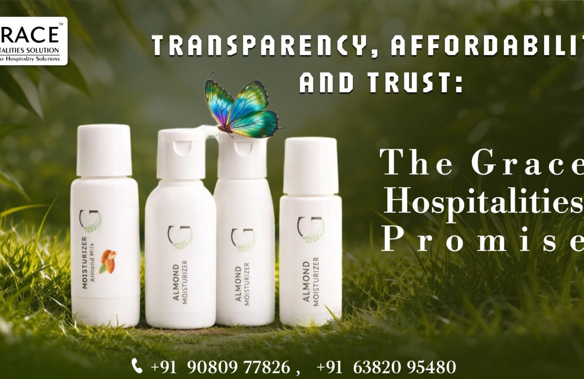 Transparency, Affordability, and Trust: The Grace Hospitalities Promise