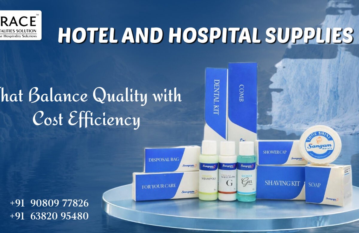 Hotel and Hospital Supplies That Balance Quality with Cost Efficiency