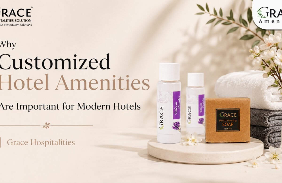 Why Customized Hotel Amenities Are Important for Modern Hotels